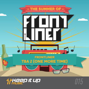 ดาวน์โหลดและฟังเพลง TBA 2 (One More Time) พร้อมเนื้อเพลงจาก Frontliner