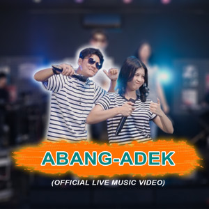 ABANG ADEK (Live)