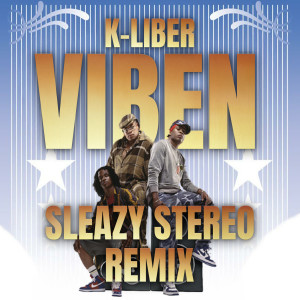 Sleazy Stereo的專輯Viben (Remix)