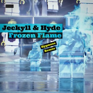 ดาวน์โหลดและฟังเพลง Frozen Flame (Hypnose Remix) (Hypnose Extended Remix) พร้อมเนื้อเพลงจาก Jeckyll & Hyde