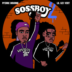 收聽Pi'erre Bourne的Sossboy 2 (Clean)歌詞歌曲