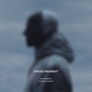 อัลบัม Magic Moment ศิลปิน Glockenbach