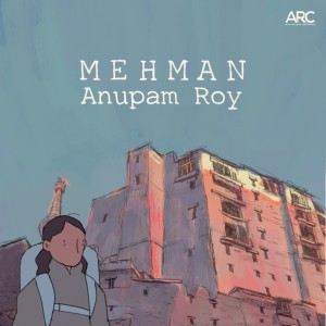 Album Mehman oleh Anupam Roy