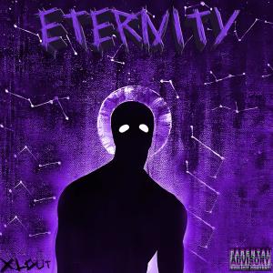 ETERNITY (feat. hxrtly) (Explicit) dari Xlout