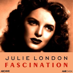 收聽Julie London的Fascination (Remastered)歌詞歌曲
