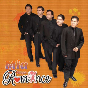 ดาวน์โหลดและฟังเพลง Mía พร้อมเนื้อเพลงจาก Grupo Romance