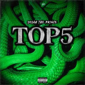 Sosah the Prince的專輯Top 5 (Explicit)