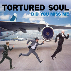 Album Did You Miss Me from Tortured Soul