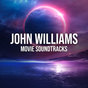 John Williams的專輯John Williams: Movie Soundtracks