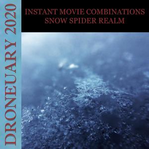 收听Instant Movie Combinations的Snow Spider Realm歌词歌曲