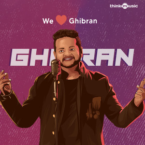 We Love Ghibran dari Ghibran