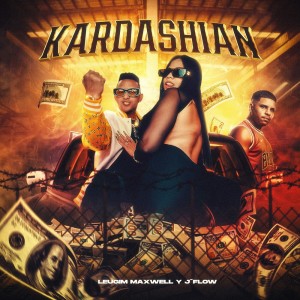 收聽Leugim Maxwell的Kardashian (Explicit)歌詞歌曲