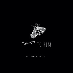 Album To Him from Némesis