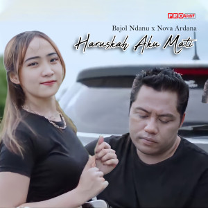 Album Haruskah Aku Mati oleh Bajol Ndanu