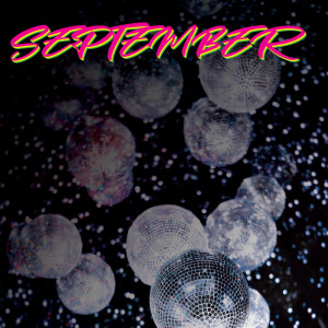 ดาวน์โหลดและฟังเพลง September พร้อมเนื้อเพลงจาก Electric Groove Machine