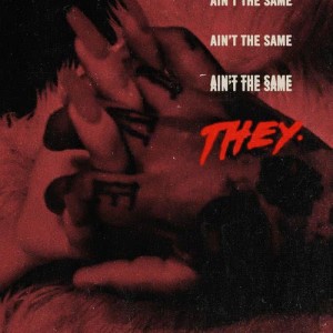 อัลบัม Ain't the Same ศิลปิน THEY.