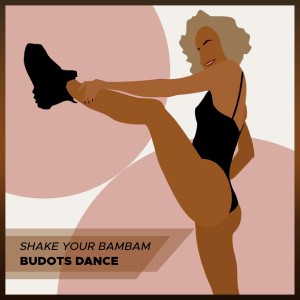 收聽Budots Dance的Shake Your Bambam歌詞歌曲
