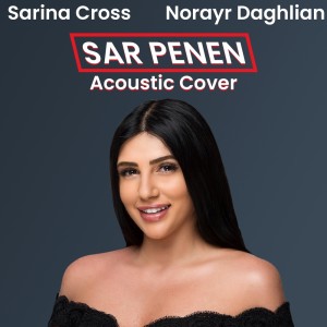 Listen to Sar Penen (Acoustic Cover) song with lyrics from Sarina Cross