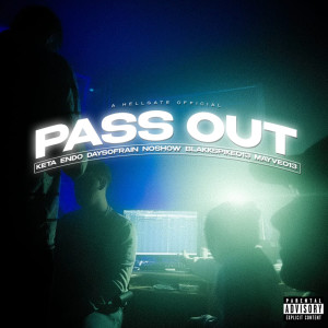 Album PASS OUT (Explicit) oleh Endo