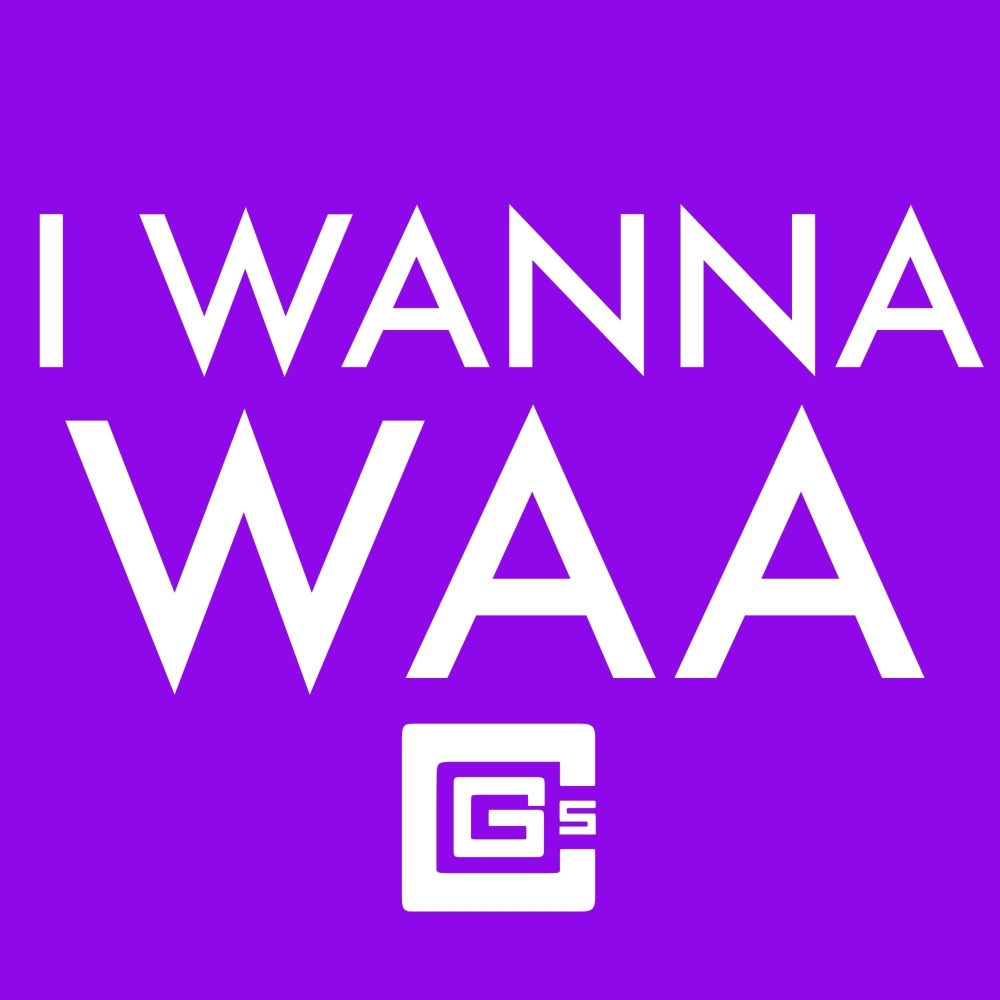I Wanna Waa (Instrumental)