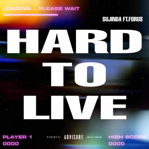 Album HARD TO LIVE (Explicit) oleh Forus