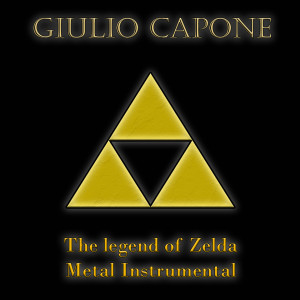 Listen to The legend of Zelda (Metal instrumental) song with lyrics from Giulio Capone