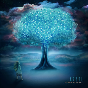 ดาวน์โหลดและฟังเพลง Arbol พร้อมเนื้อเพลงจาก Sonia Alvarez