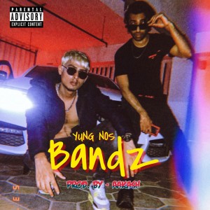 Listen to Bandz (Explicit) song with lyrics from Yung Nos