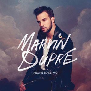 ดาวน์โหลดและฟังเพลง Promets-le-moi พร้อมเนื้อเพลงจาก Marvin Dupré