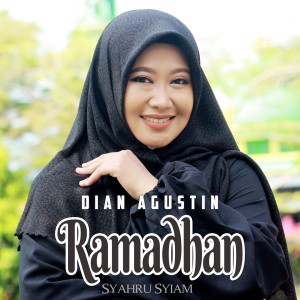 Ramadhan Syahru Syiam dari Dian Agustin