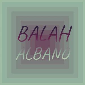 อัลบัม Balah Albano ศิลปิน Various Artists