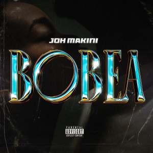 ดาวน์โหลดและฟังเพลง Bobea (Explicit) พร้อมเนื้อเพลงจาก Joh Makini