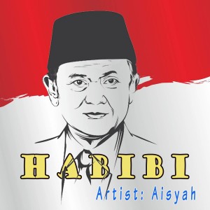 收聽Aisyah的Habibi歌詞歌曲