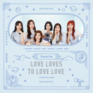 Album The 2nd MINI ALBUM 'Love Loves To Love Love' from 페이버릿