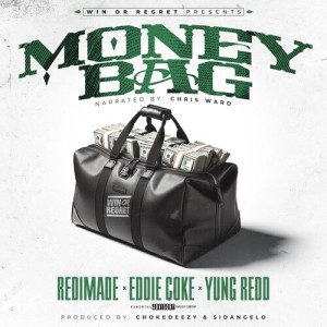 ดาวน์โหลดและฟังเพลง Money Bag (Explicit) พร้อมเนื้อเพลงจาก Win Or Regret