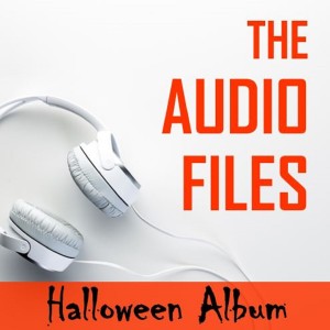 The Scary Gang的專輯The Audio Files: Halloween Album