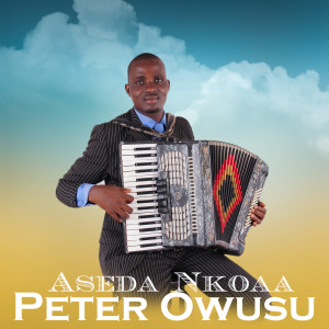 Dengarkan Aseda lagu dari Pastor Peter Owusu dengan lirik