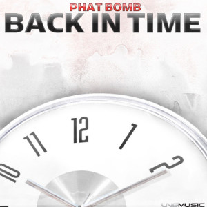 ดาวน์โหลดและฟังเพลง Back in Time (Karma Val Remix) พร้อมเนื้อเพลงจาก Phat Bomb