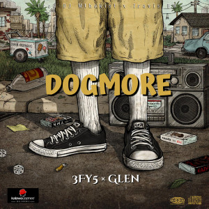Listen to Dogmore song with lyrics from 3FY5