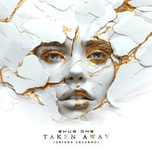 Listen to Taken Away song with lyrics from Shug One