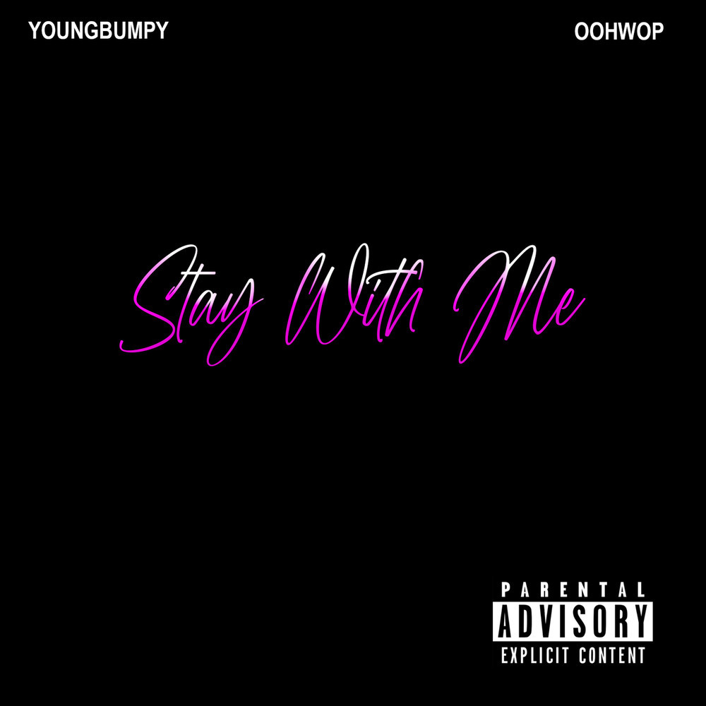 Stay with Me (Explicit)