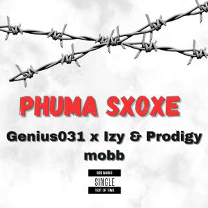 อัลบัม Phuma sxoxe (feat. Izy & Prodigy mobb) [Explicit] ศิลปิน Izy