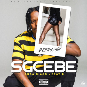 Dengarkan lagu Sgcebe (Explicit) nyanyian Deekay411 dengan lirik