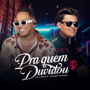 Album Pra quem Duvidou from La Furia