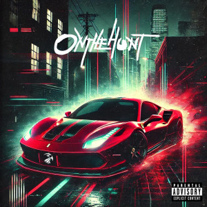 ดาวน์โหลดและฟังเพลง DO IT LIKE THAT (Explicit) พร้อมเนื้อเพลงจาก ON THE HUNT