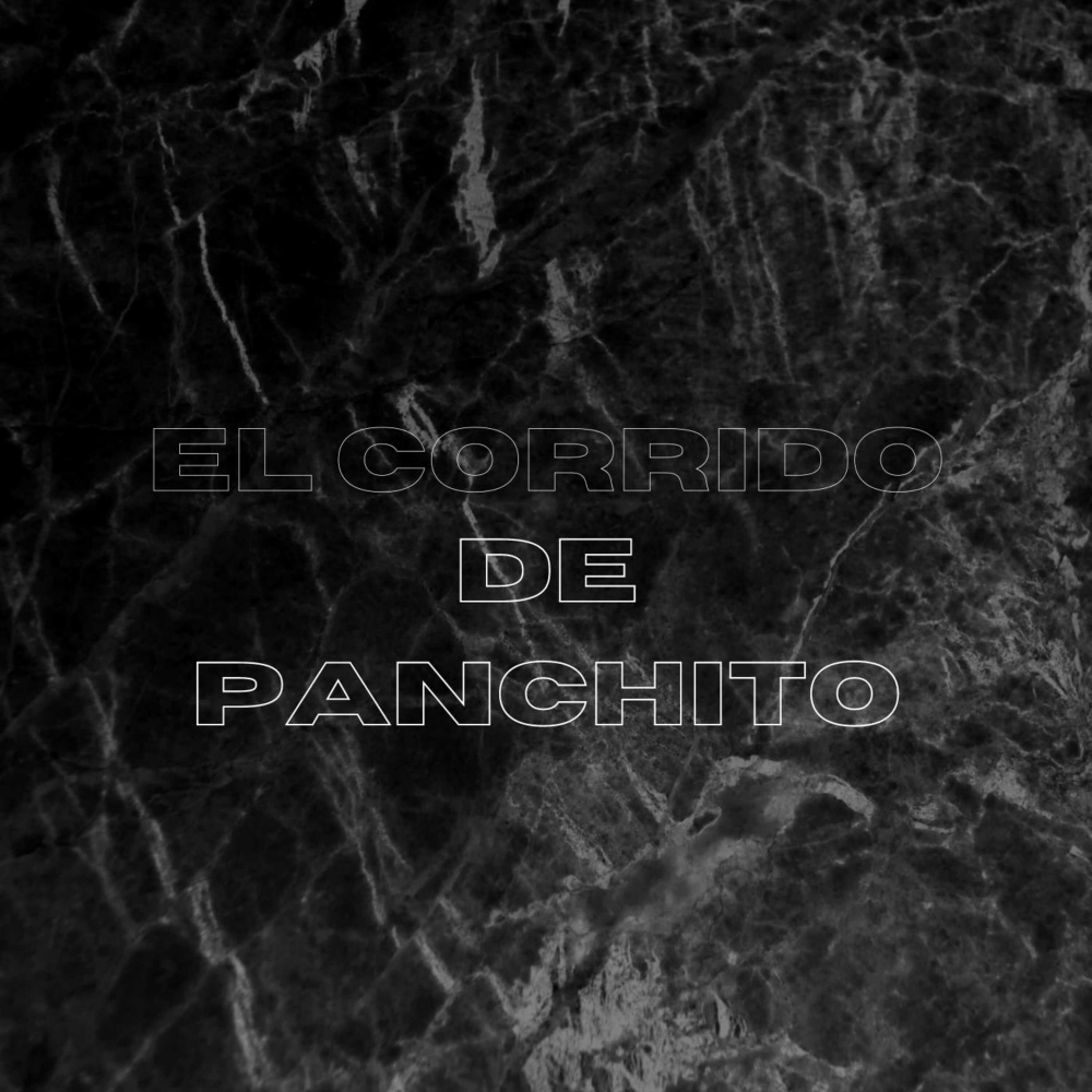 El Corrido De Panchito