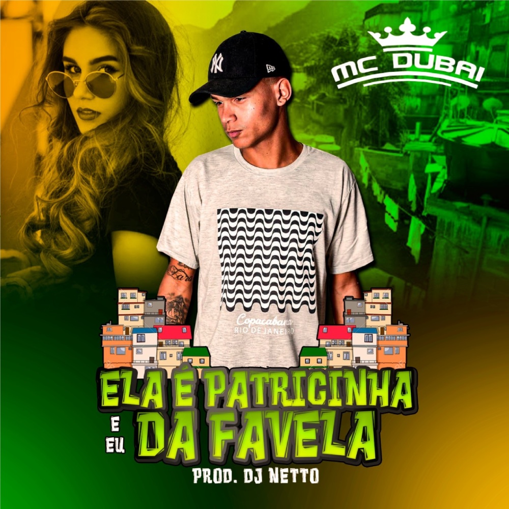 Ela É Patricinha e Eu da Favela