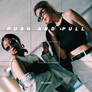 Album Push And Pull oleh 라엘