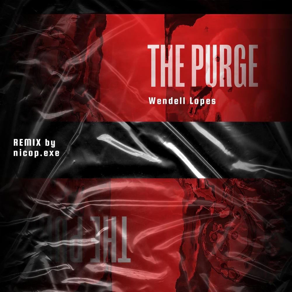 The Purge (Nicop.exe Remix) (Explicit) (Nicop.exe Remix|Explicit)