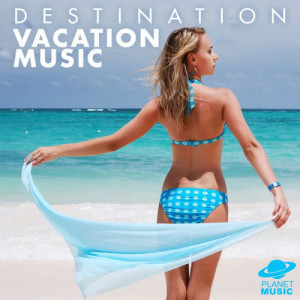 อัลบัม Destination Vacation Music ศิลปิน The Hit Co.